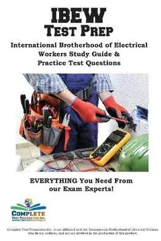 IEBW Study Guide: International Brotherhood of Electrical Workers Study Guide & Practice Test Questions, Paperback/Complete Test Preparation Inc