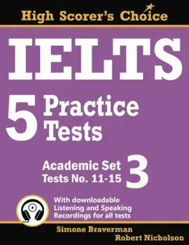 Ielts 5 Practice Tests, Academic Set 3: Tests No. 11-15, Paperback/Simone Braverman