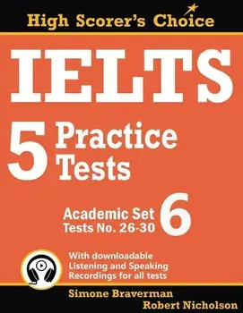 IELTS 5 Practice Tests, Academic Set 6: Tests No. 26-30, Paperback/Simone Braverman