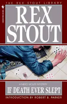 If Death Ever Slept, Paperback/Rex Stout
