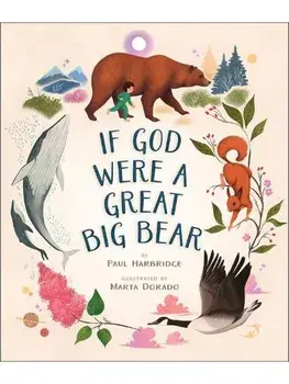 If God Were a Great Big Bear, Hardback/Paul Harbridge