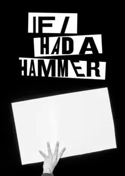 If I Had A Hammer, Hardback/FotoFest International