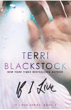 If I Live - Terri Blackstock