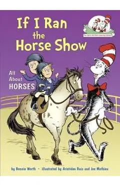If I Ran the Horse Show - Bonnie Worth