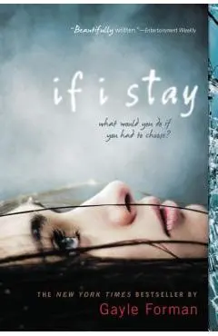 If I Stay - Gayle Forman