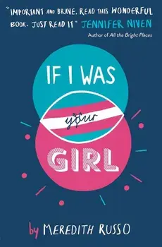 If I Was Your Girl/Meredith Russo
