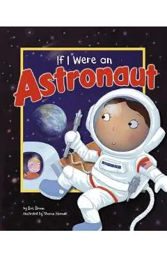 If I Were an Astronaut - Eric Mark Braun