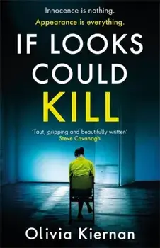 If Looks Could Kill, Paperback/Olivia Kiernan