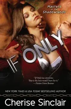 If Only, Paperback/Cherise Sinclair