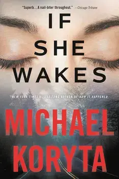 If She Wakes, Paperback/Michael Koryta