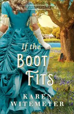 If the Boot Fits - Karen Witemeyer
