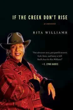 If the Creek Don't Rise, Paperback/Rita Williams