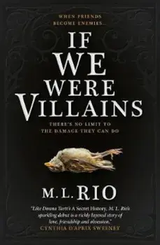 If We Were Villains, Paperback/M L Rio
