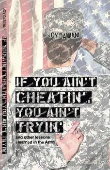 If You Ain't Cheatin', You Ain't Tryin', Paperback/Joy Damiani