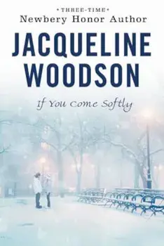 If You Come Softly, Paperback/Jacqueline Woodson