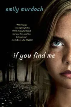 If You Find Me, Paperback/Emily Murdoch
