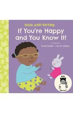 If You're Happy and You Know It ASL - Annie Kubler