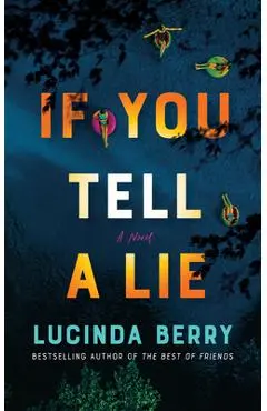 If You Tell a Lie - Lucinda Berry