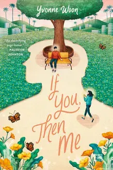 If You, Then Me, Paperback/Yvonne Woon