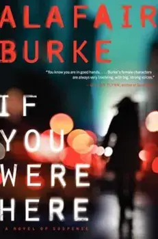 If You Were Here, Paperback/Alafair Burke