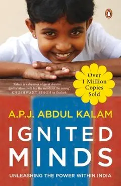 Ignited Minds - A. P. J. Kalam