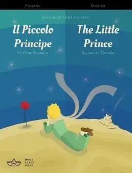 Il Piccolo Principe / The Little Prince Italian/English Bilingual Edition with Audio Download, Paperback/***