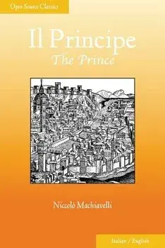 Il Principe: The Prince, Paperback/Niccolo Machiavelli