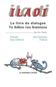 Iladi: Francais - Grec moderne Γαλλικά - Νέα Ελλην - Ioanna Christodoulopoulou