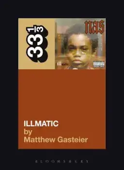 Illmatic, Paperback/Matthew Gasteier