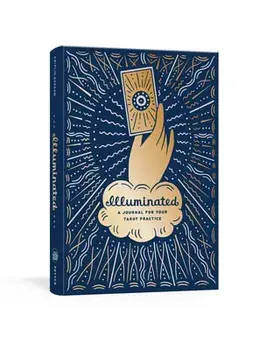 Illuminated: A Journal for Your Tarot Practice, Hardcover/Caitlin Keegan