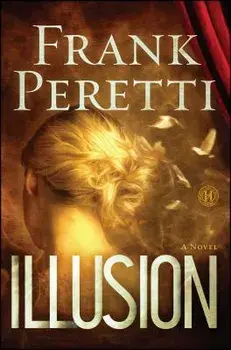 Illusion, Paperback/Frank Peretti