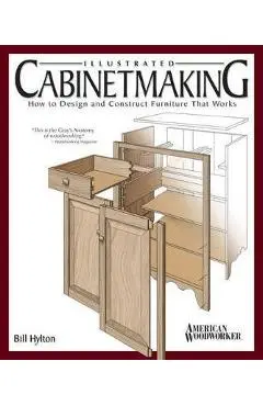 Illustrated Cabinetmaking