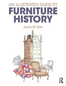 Illustrated Guide to Furniture History, Paperback/Joclyn M. Oats