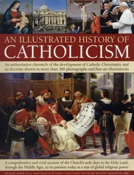 Illustrated History of Catholicism, Paperback/***