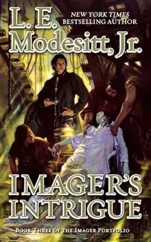 Imager's Intrigue, Paperback/L. E. Modesitt