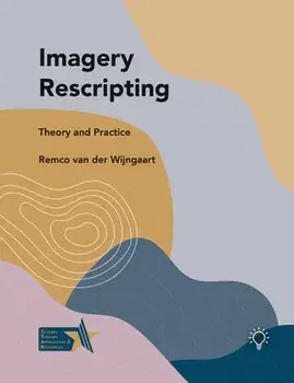 Imagery Rescripting. Theory and Practice, Paperback/***