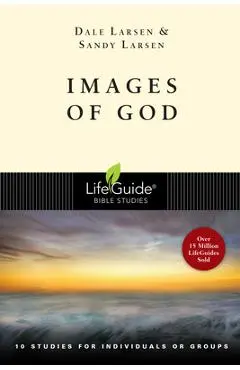 Images of God - Dale Larsen