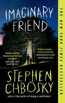 Imaginary Friend, Paperback/Stephen Chbosky