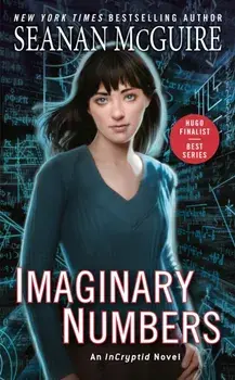 Imaginary Numbers, Paperback/Seanan McGuire