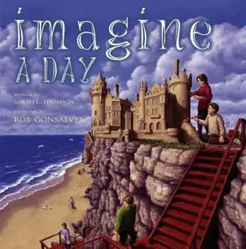 Imagine a Day, Hardcover/Sarah L. Thomson