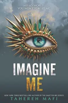 Imagine Me, Hardcover/Tahereh Mafi