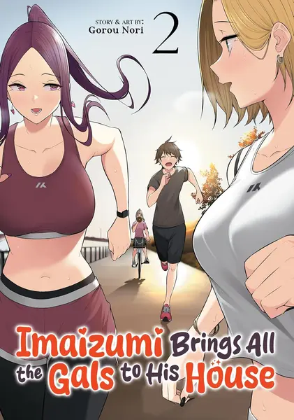Imaizumi Brings All the Gals to His House, Vol. 2