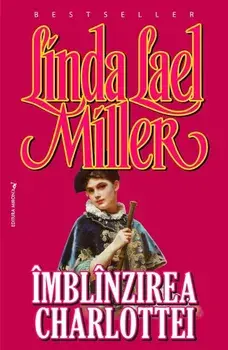 Imblanzirea Charlottei/Linda Lael Miller