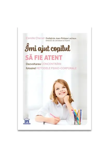 Imi ajut copilul sa fie atent