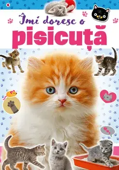 Imi doresc o pisicuta/***