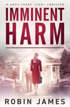 Imminent Harm, Paperback/Robin James