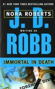 Immortal in Death, Paperback/J. D. Robb
