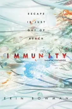 Immunity, Paperback/Erin Bowman