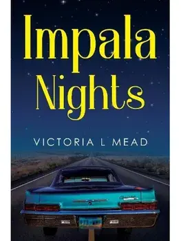 Impala Nights, Paperback/Victoria L Mead