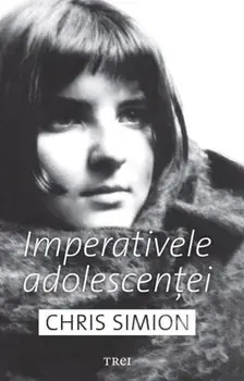 Imperativele Adolescentei/Chris Simion